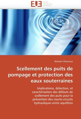 Scellement des puits de pompage et protection des eaux souterraines