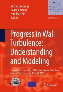 Progress in Wall Turbulence