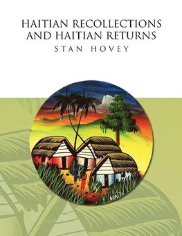 Haitian Recollections and Haitian Returns