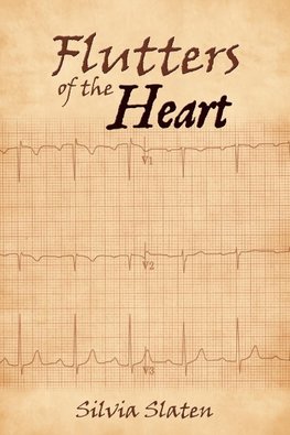 Flutters of the Heart