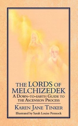 The Lords of Melchizedek