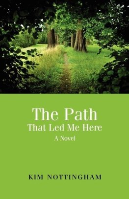 The Path That Led Me Here