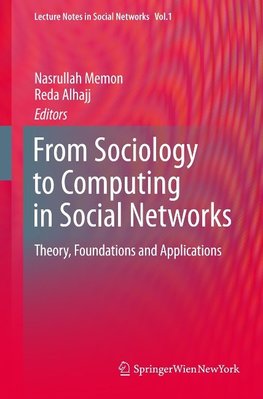From Sociology to Computing in Social Networks