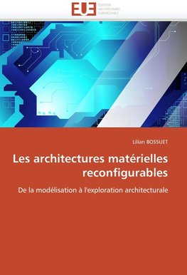 Les architectures matérielles reconfigurables