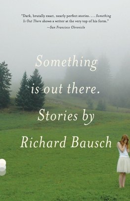 Something Is Out There