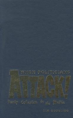When Politicians Attack