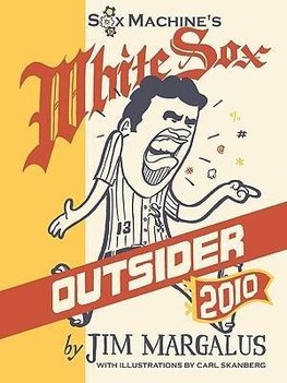 White Sox Outsider 2010