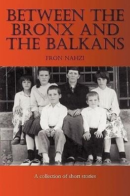 Between the Bronx and the Balkans