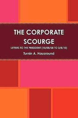 The Corporate Scourge