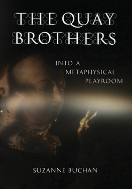 The Quay Brothers