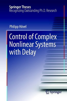 Control of Complex Nonlinear Systems with Delay