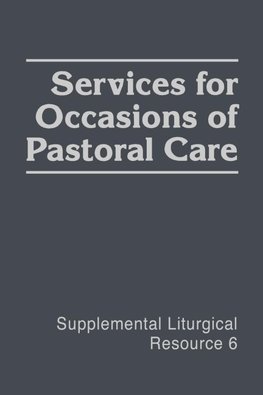 Services for Occasions of Pastoral