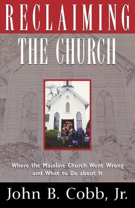 Reclaiming the Church
