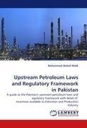 Upstream Petroleum Laws and Regulatory Framework in Pakistan