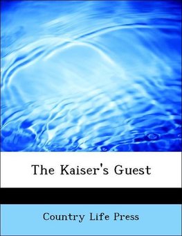 The Kaiser's Guest