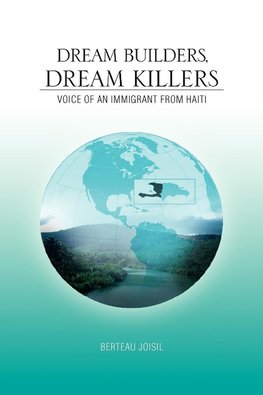 Dream Builders, Dream Killers