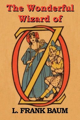 The Wonderful Wizard of Oz