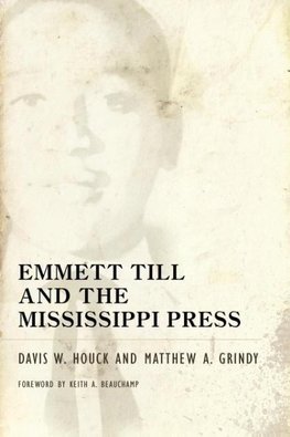 Emmett Till and the Mississippi Press