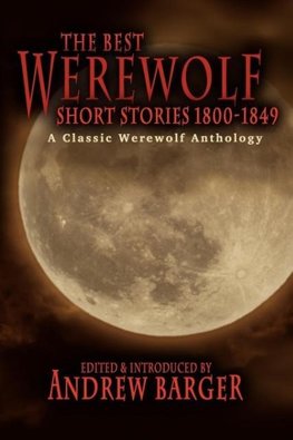 The Best Werewolf Short Stories 1800-1849