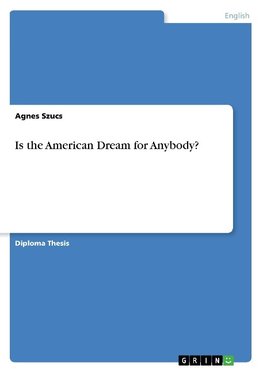 Is the American Dream for Anybody?