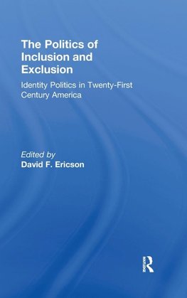 The Politics of Inclusion and Exclusion