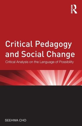 Critical Pedagogy and Social Change