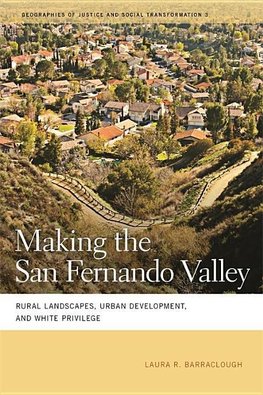 Making the San Fernando Valley