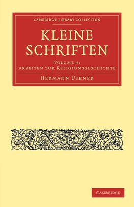 Kleine Schriften - Volume 4