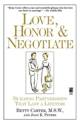 Love Honor and Negotiate
