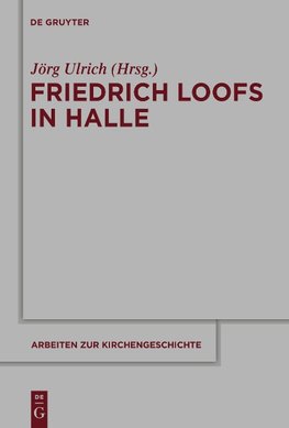 Friedrich Loofs in Halle