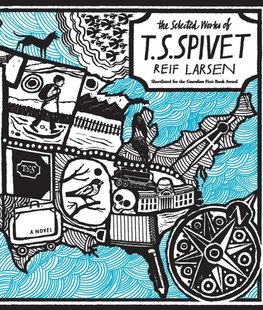 The Selected Works of T.S. Spivet