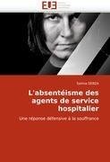 L''absentéisme des agents de service hospitalier