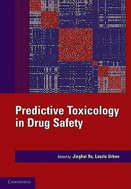 Predictive Toxicology in Drug Safety