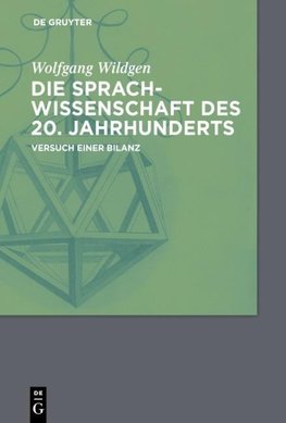 Die Sprachwissenschaft des 20. Jahrhunderts