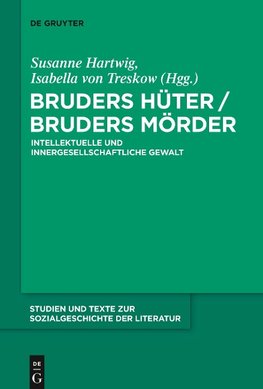 Bruders Hüter / Bruders Mörder