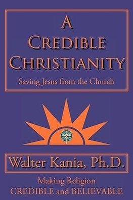A Credible Christianity