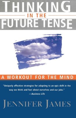 Thinking in the Future Tense