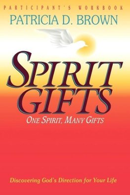 Spirit Gifts Participant's Workbook