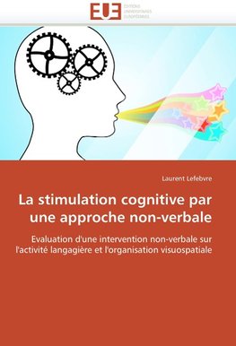 La stimulation cognitive par une approche non-verbale