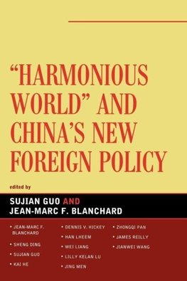 "Harmonious World" and Chinia's new Foreign Policy