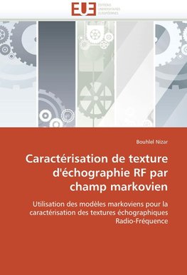 Caractérisation de texture d'échographie rf par champ markovien