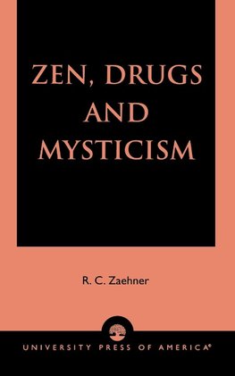 Zen, Drugs, and Mysticism