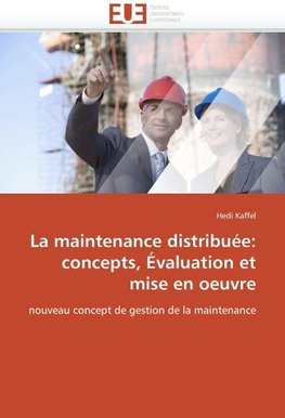 La maintenance distribuée