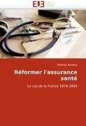 Réformer l'assurance santé