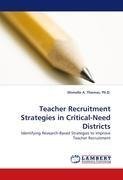 Teacher Recruitment Strategies in Critical-Need Districts
