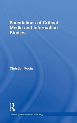 Foundations of Critical Media and Information Studies