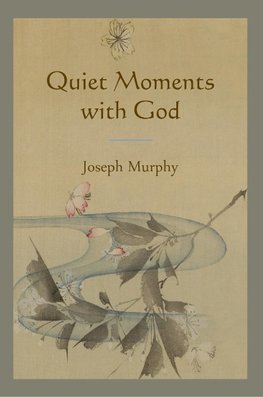 Quiet Moments with God