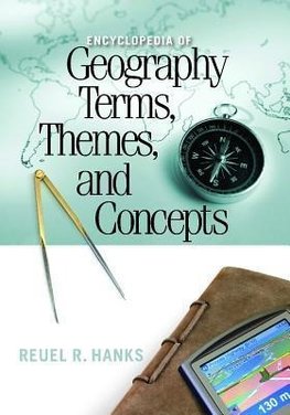 Encyclopedia of Geography Terms, Themes, and Concepts