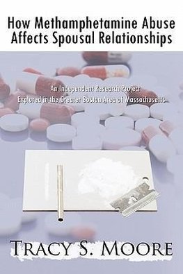 How Methamphetamine Abuse Affects Spousal Relationships