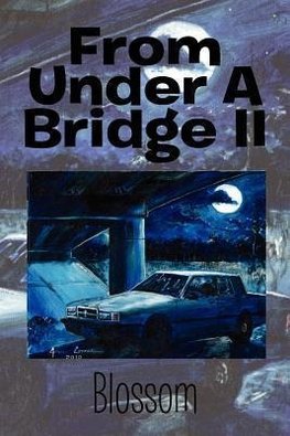 From Under a Bridge II